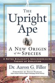The Upright Ape by Aaron G. Filler