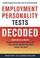 Cover of: Employment Personality Tests Decoded