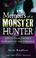 Cover of: Memoirs of a Monster Hunter