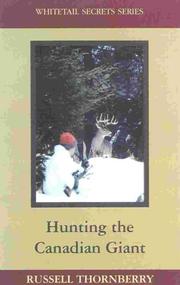 Cover of: Hunting the Canadian Giant: Whitetail Secrets Series