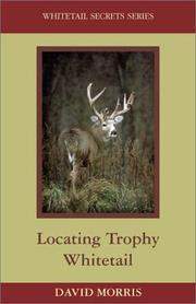 Cover of: Locating trophy whitetail