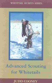 Cover of: Advanced scouting for whitetails by Judd Cooney