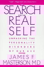 Cover of: Search For The Real Self  by James F. Masterson