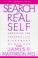 Cover of: Search For The Real Self 