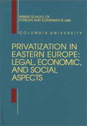 Cover of: Privatization in Eastern Europe: Legal, Economic, and Social Aspects