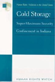 Cover of: Cold storage by Human Rights Watch.