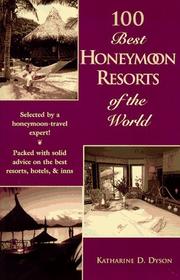 Cover of: The 100 best honeymoon resorts of the world