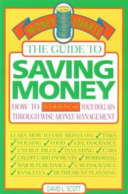 Cover of: The guide to saving money by David Logan Scott
