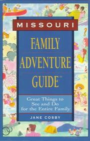 Cover of: Missouri: family adventure guide