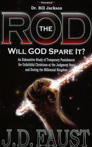 The Rod by J.D. Faust
