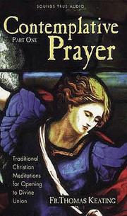 Cover of: Contemplative Prayer: Traditional Christian Meditations for Opening to Divine Union