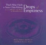 Cover of: Drops of Emptiness by Thích Nhất Hạnh, Sister Chan Khong