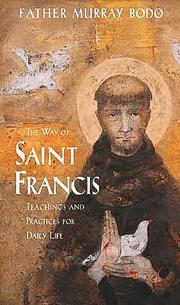 Cover of: The Way of St. Francis by Murray Bodo