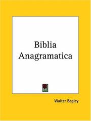 Cover of: Biblia Anagramatica by Begley, Walter