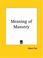 Cover of: Meaning of Masonry