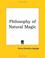 Cover of: Philosophy of Natural Magic