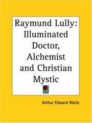 Cover of: Raymund Lully by Arthur Edward Waite