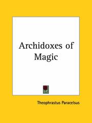 Cover of: Archidoxes of Magic by Paracelsus