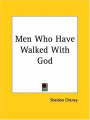 Cover of: Men Who Have Walked with God by Sheldon Cheney