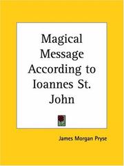 Cover of Magical Message According to Ioannes St. John by james morgan pryse