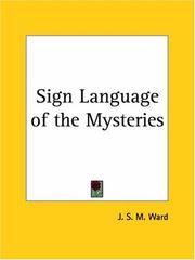 Cover of: Sign Language of the Mysteries by J. S. M. Ward