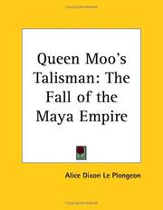 Cover of: Queen Moo's Talisman: The Fall of the Maya Empire