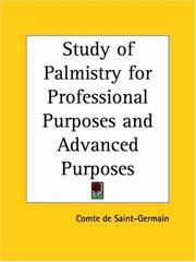 Cover of: Study of Palmistry for Professional Purposes and Advanced Purposes