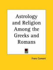 Astrology and Religion Among the Greeks and Romans by Franz Cumont