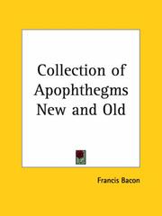 Cover of: Collection of Apophthegms New and Old by Francis Bacon