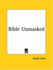 Cover of: Bible Unmasked by Joseph Lewis