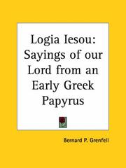 Cover of: Logia Iesou: Sayings of our Lord from an Early Greek Papyrus
