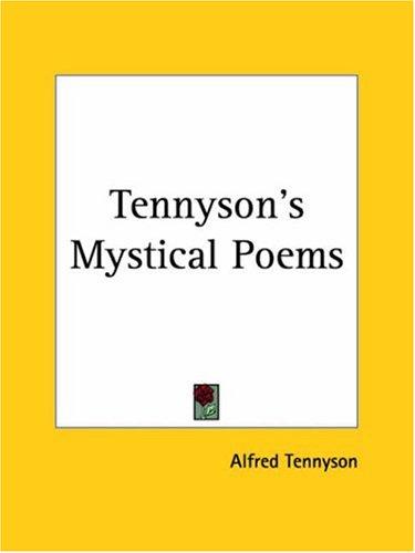 Tennyson's Mystical Poems (March 1997 edition) | Open Library