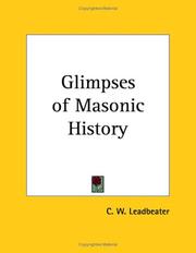 Cover of: Glimpses of Masonic History by Charles Webster Leadbeater