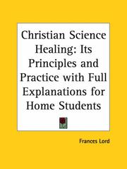 Cover of: Christian Science Healing: Its Principles and Practice with Full Explanations for Home Students