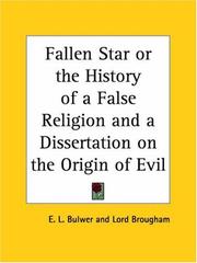Cover of: Fallen Star or the History of a False Religion and a Dissertation on the Origin of Evil