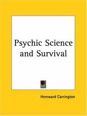 Cover of: Psychic Science and Survival by Hereward Carrington