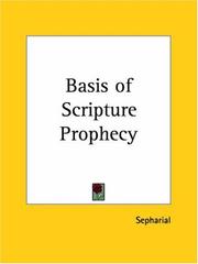 Cover of: Basis of Scripture Prophecy