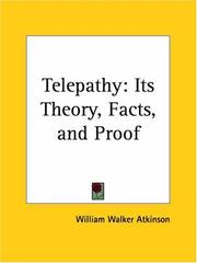 Cover of: Telepathy: Its Theory, Facts, and Proof