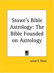 Cover of: Stowe's Bible Astrology by Lyman E. Stowe