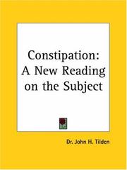 Cover of: Constipation: A New Reading on the Subject