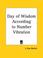 Cover of: Day of Wisdom According to Number Vibration