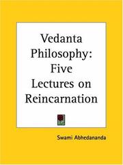 Cover of: Vedanta Philosophy: Five Lectures on Reincarnation