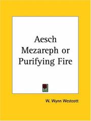 Cover of: Aesch Mezareph or Purifying Fire
