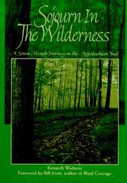 Sojourn in the wilderness by Kenneth Wadness