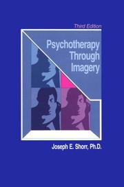 Cover of: Psychotherapy through imagery by Joseph E. Shorr, Joseph E. Shorr