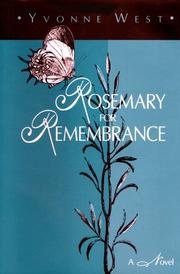 Cover of: Rosemary for remembrance by Yvonne West