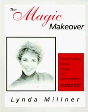 Cover of: The magic makeover | Lynda Millner