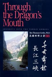 Through the Dragon's Mouth by Ben Thomson Cowles