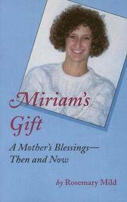 Miriam's gift by Rosemary Mild