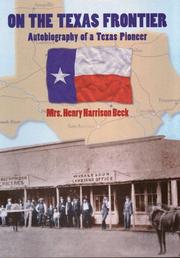 Cover of: On the Texas frontier: autobiography of a Texas pioneer